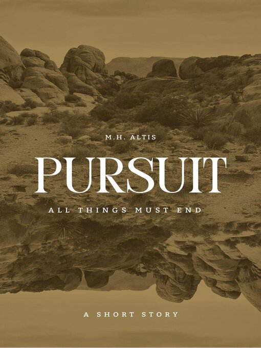 Title details for Pursuit by M.H. Altis - Available